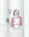 750ml have a nice day